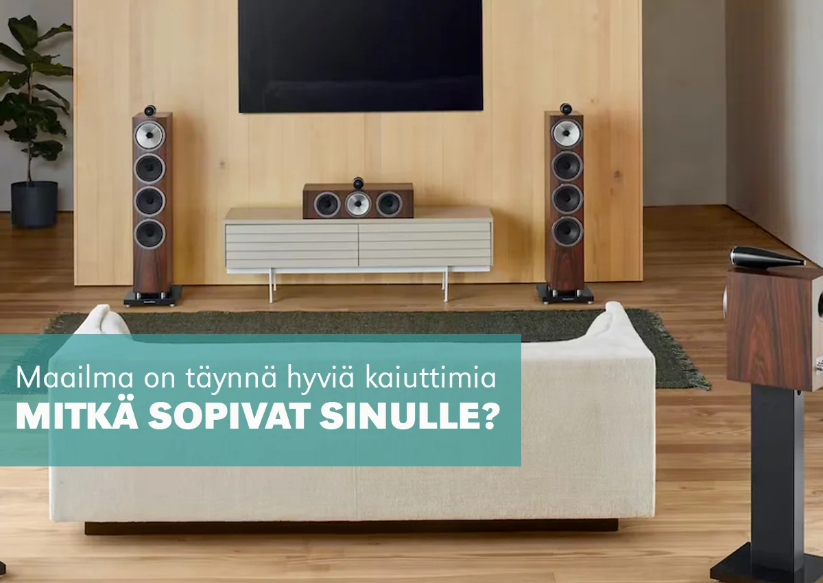 Valitse oikeat kaiuttimet